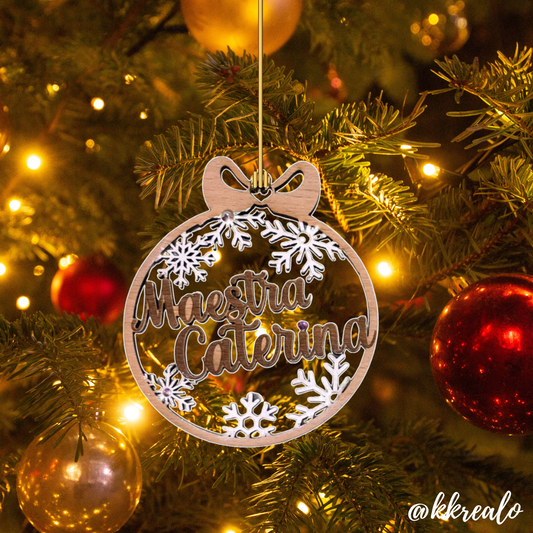 Pallina di natale in legno di betulla  taglio laser - regalo alle maestre mod. 3 - personalizzabile