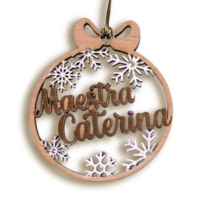 Pallina di natale in legno di betulla  taglio laser - regalo alle maestre mod. 3 - personalizzabile